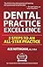 Dental Practice Excellence: 3 Steps to an All-Star Practice