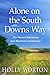 Alone on the South Downs Way: One Woman's Solo Journey from Winchester to Eastbourne