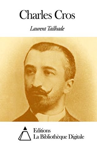 Charles Cros (French Edition)