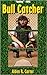 Bull Catcher