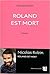 Roland est mort by Nicolas Robin