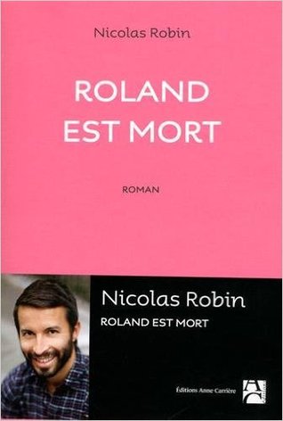 Roland est mort (Paperback)