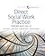 Empowerment Series: Direct Social Work Practice: Theory and Skills