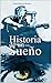 HISTORIA DE UN SUEÑO
