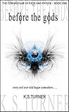 Before the Gods (Chronicles of Fate and Choice #1)