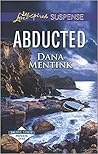 Abducted by Dana Mentink