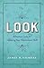 Look: A Practical Guide for...