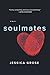 Soulmates: A Twisting Psychological Thriller of Infidelity, Murder, and Meditation Gone Dark