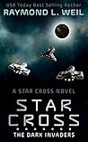 The Dark Invaders (Star Cross, #2)