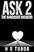 Ask 2: The Narcissist Answers