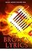 Broken Lyrics (Black Heart Series Book 1)