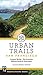 Urban Trails by Alexandra Kenin