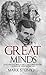 Great Minds: Isaac Newton, Nikola Tesla, and Albert Einstein Founders of the Scientific Age