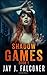 Shadow Games (Time Jumper #1)