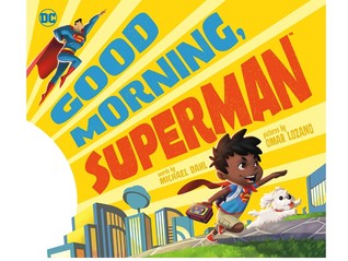 Good Morning, Superman! (Hardcover)