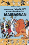 Aventures encara més extraordinàries d'en Massagran (Massagran, #2)