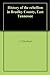History of the rebellion in Bradley County, East Tennessee