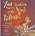 You Wouldn't Want to Work on the Railroad!: A Track You'd Rather Not Go Down