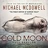 Cold Moon Over Babylon by Michael McDowell Cold Moon Over Babylon by Michael McDowell