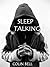 Sleep Talking