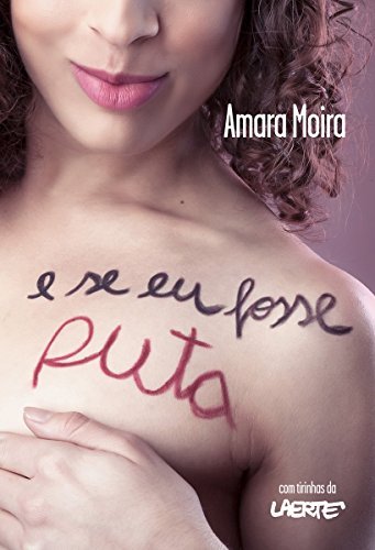 E se eu fosse puta