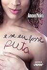 E se eu fosse puta (Portuguese Edition)