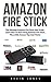 Amazon Fire Stick by Kevin Jones