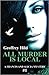 All Murder Is Local (Francis and Alicia Mysteries, #1)