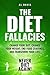 The Diet Fallacies: Change ...