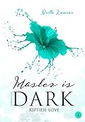Master is dark 4: Riptide Love