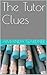 The Tutor Clues (Clara Casey #2)