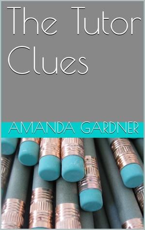 The Tutor Clues (Clara Casey #2)