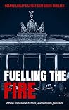 Fuelling the Fire