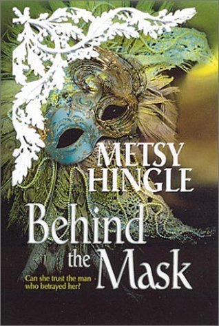 Behind the Mask (Mass Market Paperback)