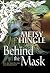 Behind the Mask by Metsy Hingle Behind the Mask by Metsy Hingle