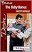 The Baby Bonus by Metsy Hingle