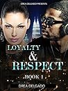 Loyalty & Respect 1