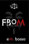 FBOM by E.M. Bosso