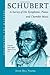 Schubert's Instrumental Music: A Listener's Guide (Unlocking the Masters Book 19)