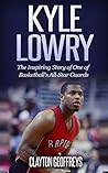 Kyle Lowry: The I...