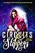 Circuits & Slippers by Jaylee James