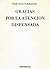 Gracias por la atención dispensada