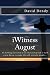iWitness August: To challen...