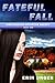 Fateful Fall