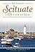 Scituate Chronicles by Ted Clarke