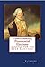 Understanding Presidential Elections by Catherine McGrew Jaime