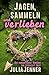 Jagen, sammeln und verlieben: Die romantische Komödie zur Steinzeit-Diät (German Edition)