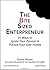The Bite-Sized Entrepreneur: 21 Ways to Ignite Your Passion & Pursue Your Side Hustle