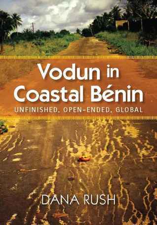 Vodun in Coastal Benin: Unfinished, Open-Ended, Global