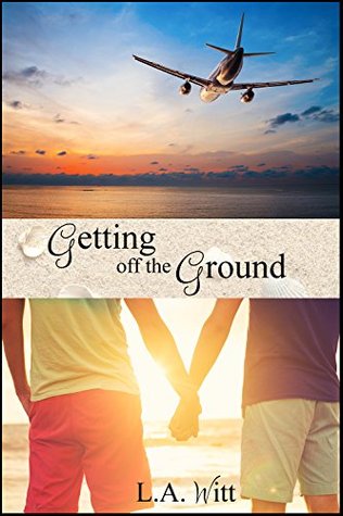 Getting off the Ground (Changing Plans, #1)